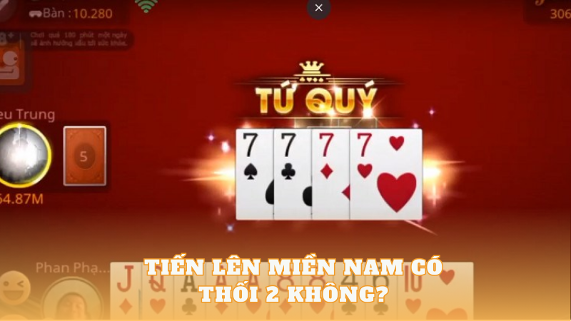 [Góc giải đáp] Tiến lên miền nam có thối 2 không? - Thần Bài 2024 TV