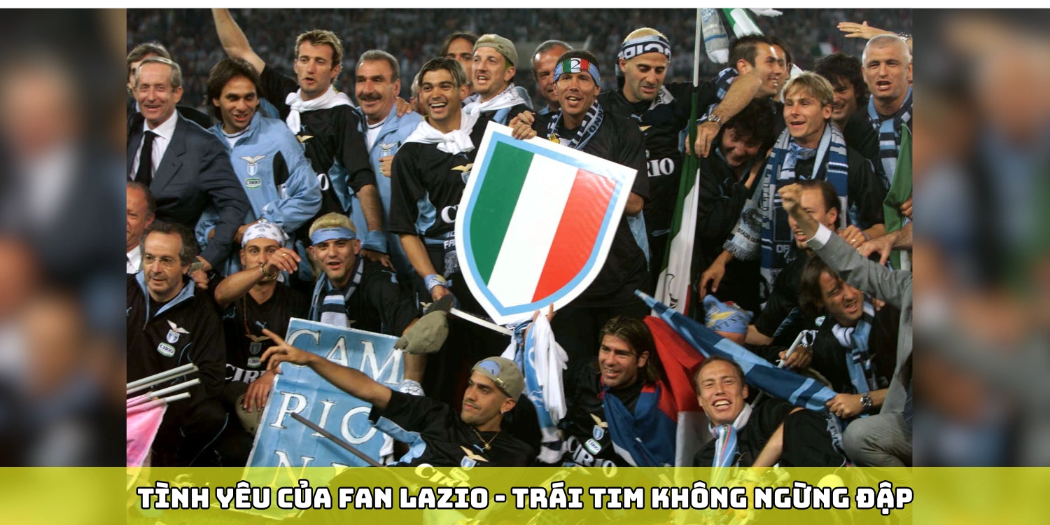 Tình yêu của fan Lazio – trái tim không ngừng đập